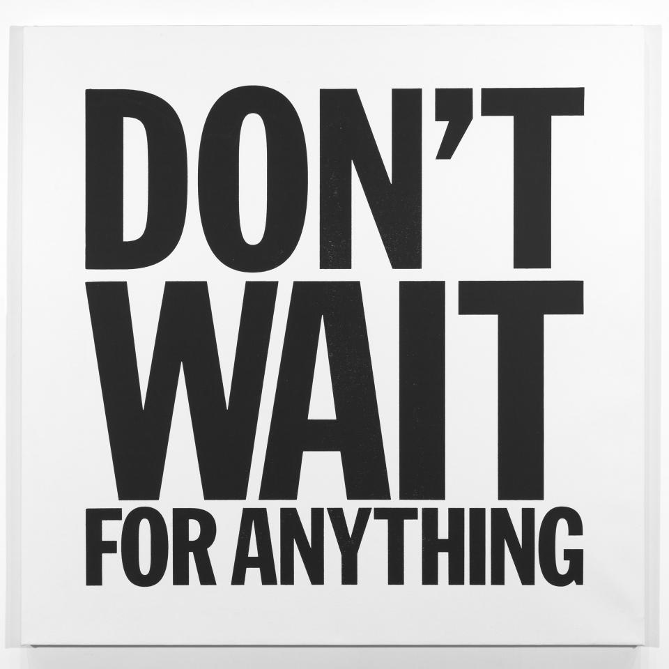 John Giorno - Don't Wait For Anything, 2011